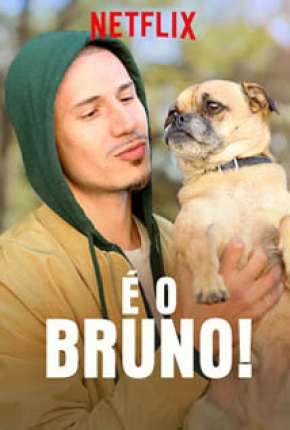 Capa do torrent É o Bruno