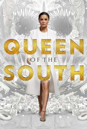 A Rainha do Sul - 2ª Temporada Completa Dublada