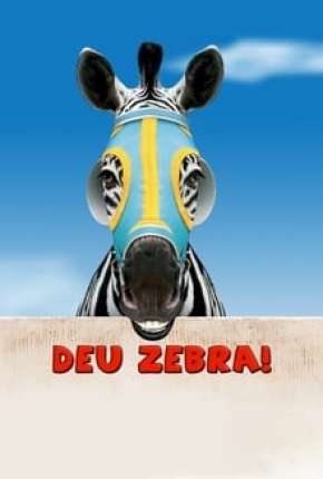 Capa do torrent Deu Zebra!