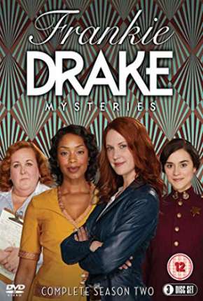 Capa do torrent Frankie Drake Mysteries - 2ª Temporada Legendada