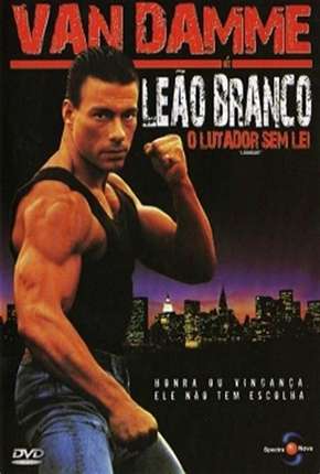 Capa do torrent Leão Branco - O Lutador Sem Lei - DVD-R