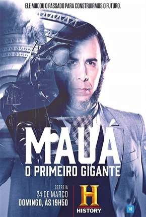 Capa do torrent Mauá - O Primeiro Gigante - Completa