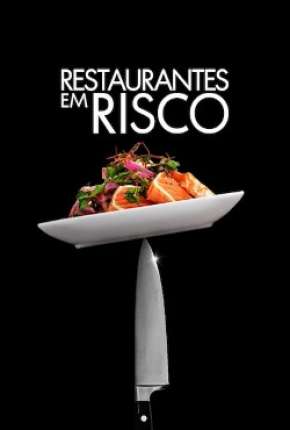 Capa do torrent Restaurantes em Risco