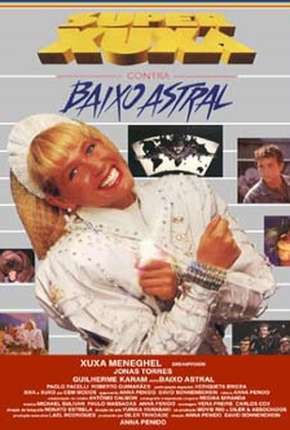 Capa do torrent Super Xuxa contra Baixo Astral
