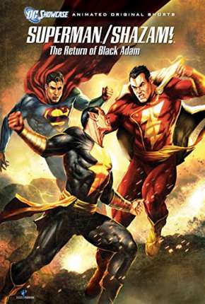 Capa do torrent Superman e Shazam! - O Retorno do Adão Negro - DVD-R