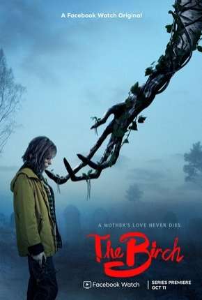 Capa do torrent The Birch - 1ª Temporada Completa Legendada