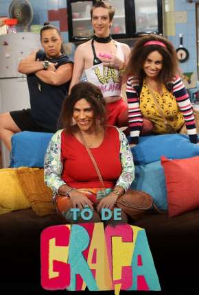 Capa do torrent Tô de Graça - 2ª Temporada