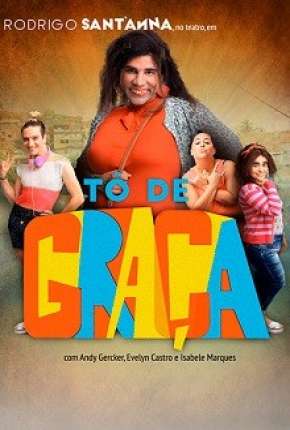 Capa do torrent Tô de Graça - 3ª Temporada