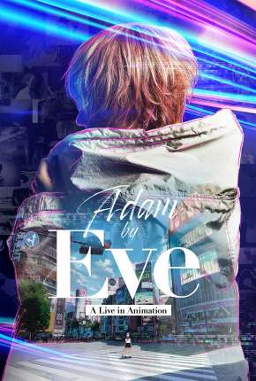 Capa do torrent Adam by Eve - A Live in Animation - Legendado