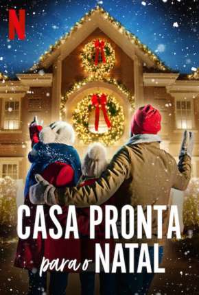 Capa do torrent Casa Pronta para o Natal - 1ª Temporada Completa