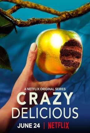 Crazy Delicious - 1ª Temporada Completa Dublada