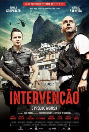 Capa do torrent Intervenção, É Proibido Morrer