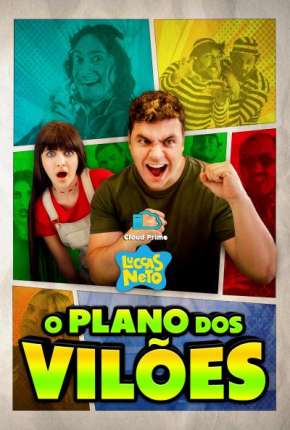 Capa do torrent Luccas Neto em - O Plano dos Vilões