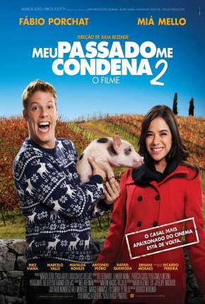 Capa do torrent Meu Passado Me Condena 2 - O Filme