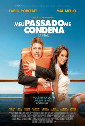 Capa do torrent Meu Passado Me Condena - O Filme