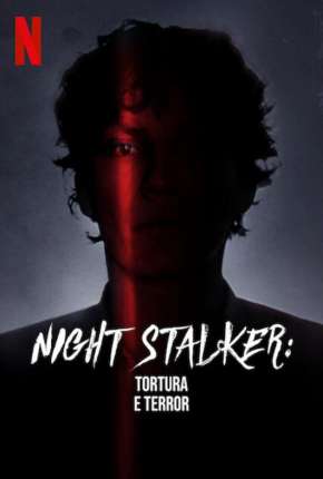 Night Stalker - Tortura e Terror Dublada