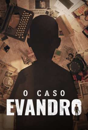 O Caso Evandro - 1ª Temporada Nacional