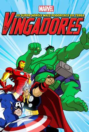 Capa do torrent Os Vingadores - Os Maiores Heróis da Terra - 1ª Temporada