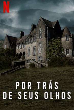 Capa do torrent Por Trás de Seus Olhos - 1ª Temporada Completa