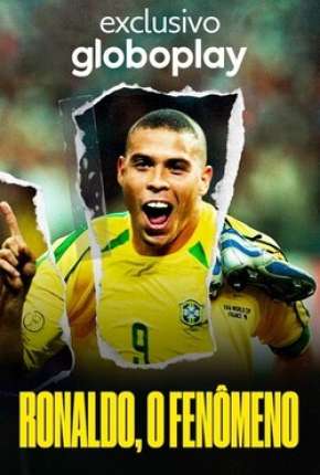 Ronaldo, O Fenômeno Nacional