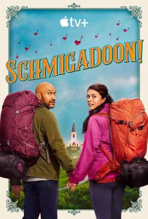 Capa do torrent Schmigadoon! - 1ª Temporada