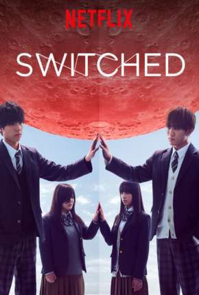 Capa do torrent Switched - 1ª Temporada Completa Legendada