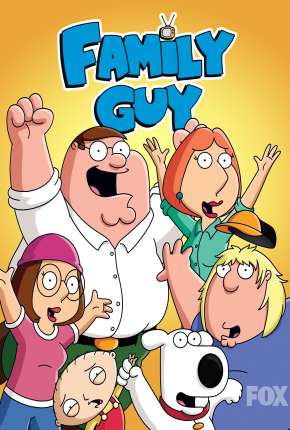 Uma Família da Pesada - Family Guy 20ª Temporada - Legendado 
