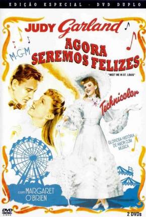 Capa do torrent Agora Seremos Felizes / Meet Me in St. Louis