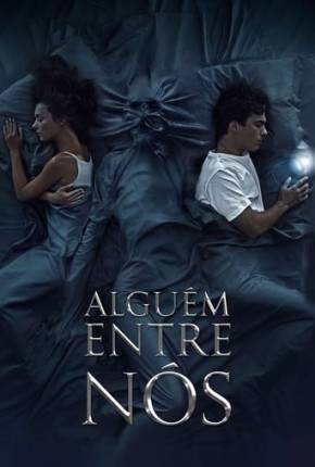 Capa do torrent Alguém Entre Nós
