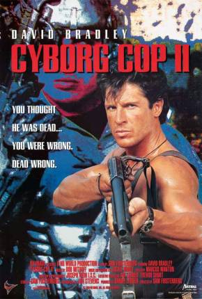 Capa do torrent Cyborg Cop 2 - O Pior Pesadelo / Cyborg Cop II