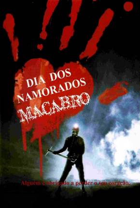 Capa do torrent O Dia dos Namorados Macabro / My Bloody Valentine