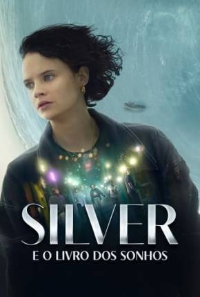 Capa do torrent Silver e o Livro dos Sonhos